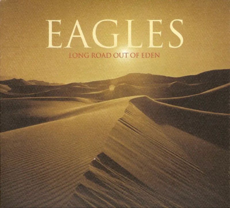 名称：老鹰乐队(Eagles) - 2007年专辑 - Long Road Out of Eden   Flac描述：时间 证明一切老鹰的伟大 会是永远EAGLES 老鹰合唱团全新2CD 专辑 远离伊甸园＊ 史上唯一拥有三张超过千万销售专辑，单一专辑二千九百万张最高销售纪录保持者