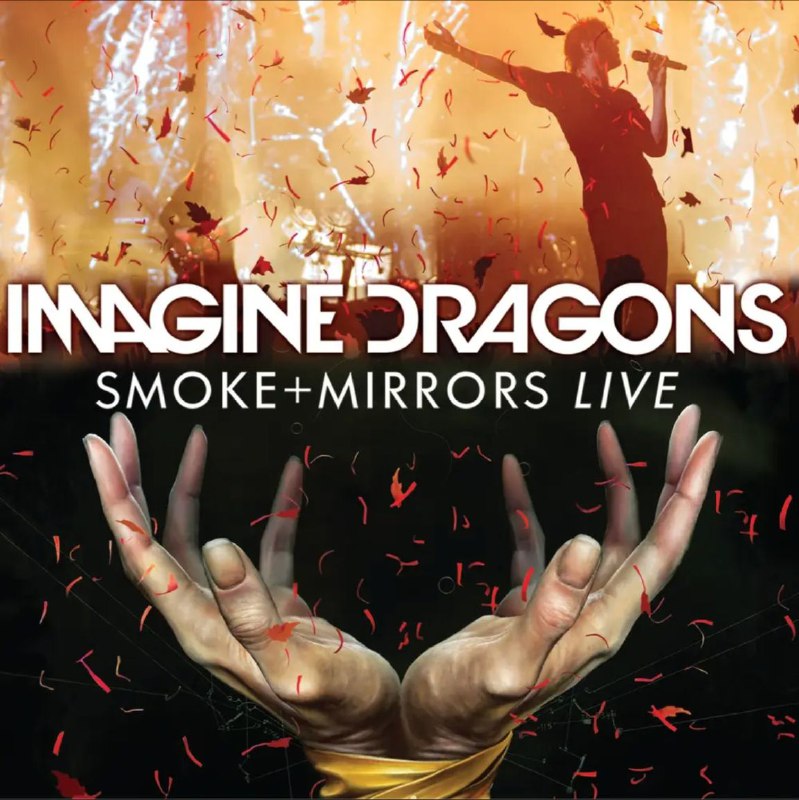 名称：Imagine Dragons - 2016年专辑 - Smoke + Mirrors Live (Live At The Air Canada Centre) (Q)    Flac描述：01. Intro (Live) 02. Shots (Live) 03. Trouble (Live) 04. It’s Time (Live) 05. Forever Young Smoke And Mirrors (Live) 06. Polaroid (Live) 07. I’m So Sorry (Live) 08. Thief (Live) 09. Gold (Live) 10. Demons Bleeding Out Warriors (Live) 11. Amsterdam (Live) 12. Hopeless Opus (Live) 13. On Top Of The World (Live) 14. Friction (Live) 15. Release (Live) 16. I Bet My Life (Live) 17. Radioactive (Live)18. The Fall (Live)链接：