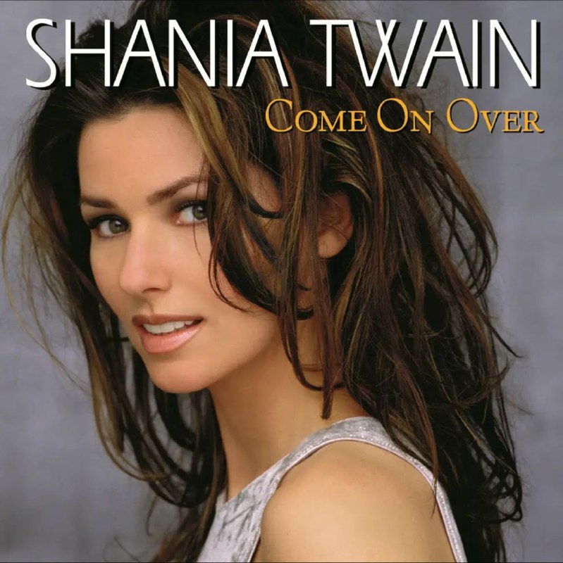 名称：Shania Twain - 1999年专辑 - Come On Over   Flac描述：加拿大女歌手仙妮娅·唐恩第三张录音室专辑，于1997年11月4日在北美地区发行，1998年3月2日在英国发行，并于1999年11月23日发行国际版