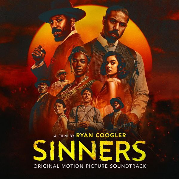 名称：Sinners FLAC Hi-Res 24bit 48khz (2025) 电影 罪人 原声带描述：本张专辑是电影《Sinners》的配套原声带，由Ludwig Göransson执掌制作，汇集Rod Wave、James Blake、Hailee Steinfeld等多位艺人联袂献声