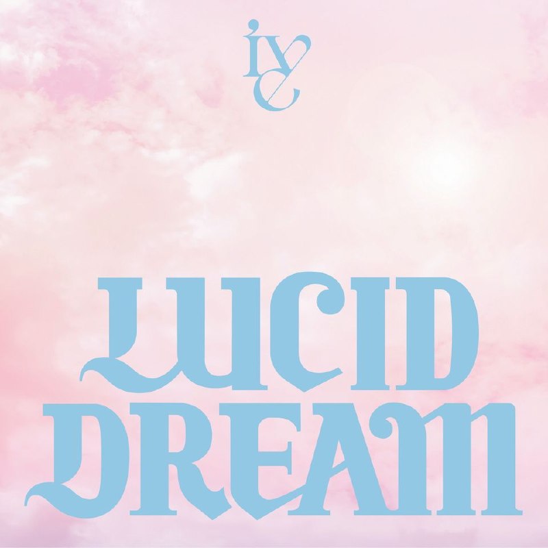 名称：IVE — LUCID DREAM (2026) FLAC 24bit 96kHz描述：IVE 全新作品《LUCID DREAM》，24bit/96kHz高解析FLAC音质