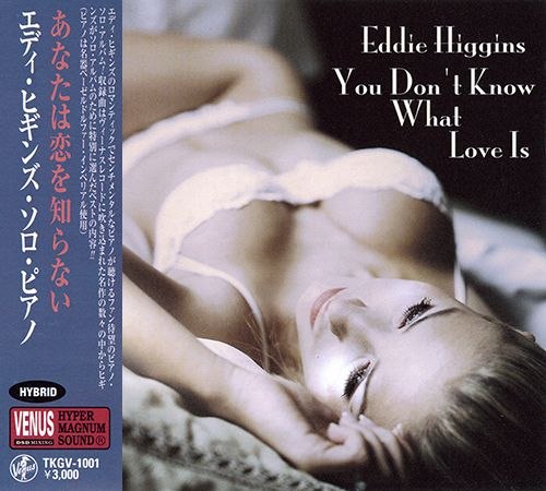 名称：Eddie Higgins - You Don't Know What Love Is {TKGV-1001} - 2003, FLAC 分轨 + cue + sacd iso描述：这是美国爵士钢琴家Eddie Higgins在日本Venus唱片录制的纯钢琴独奏代表作，2003年东京录制，2022年推出重发版
